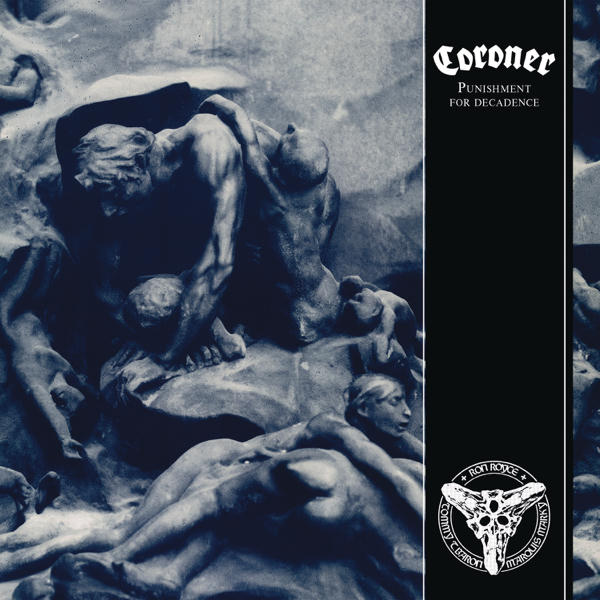 Coroner: Punishment for Decadence (1988)